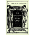 The Twilight of the Gods - Paperback