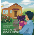 Little Punkin Wonders: Why Are We Leaving Home? - Hardcover