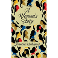 A Woman's Story - Hardcover