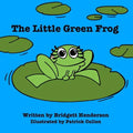 The Little Green Frog - Paperback