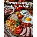 50 Poland Breakfast Food Recipes for Home - Paperback