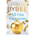 All Our Tomorrows - Paperback