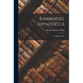 Emmanuel Appadocca: Or, Blighted Life - Paperback