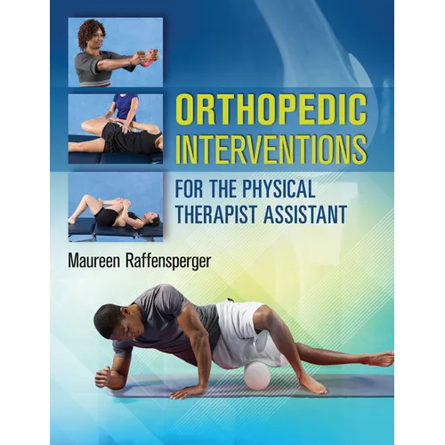 Orthopedic Interventions for the Physical Therapist Assistant - Paperback