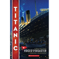 Titanic: Voices from the Disaster (Scholastic Focus) - Paperback