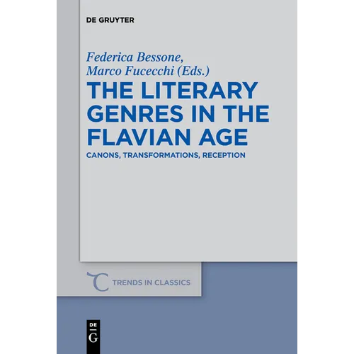 The Literary Genres in the Flavian Age: Canons, Transformations, Reception - Paperback
