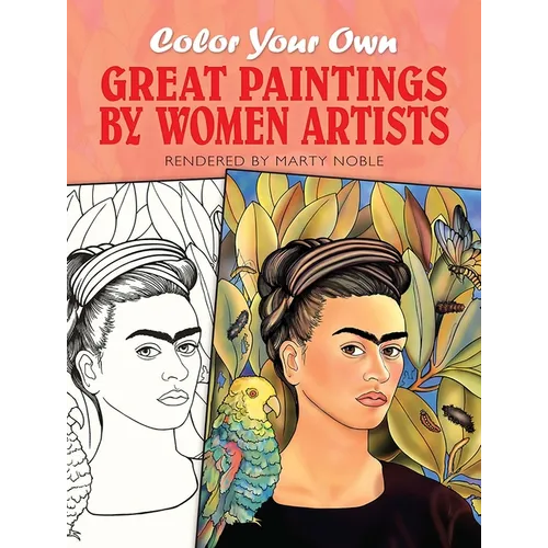 Color Your Own Great Paintings by Women Artists - Paperback