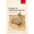 Sizing Up Consciousness C - Hardcover