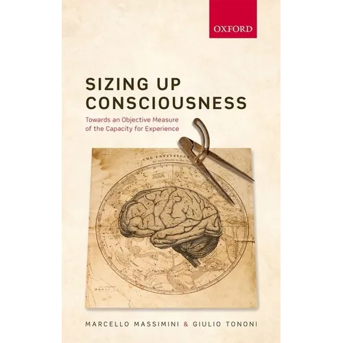Sizing Up Consciousness C - Hardcover