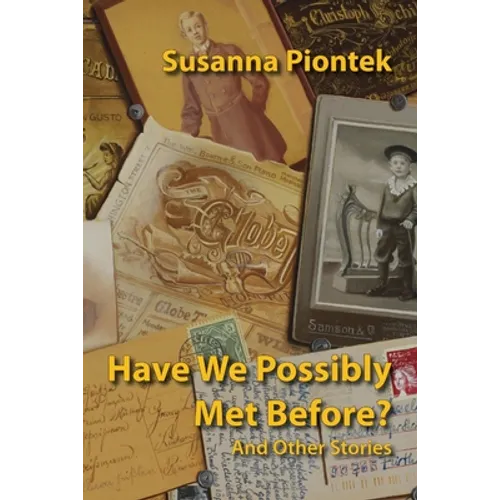 Have We Possibly Met Before? And Other Stories - Paperback