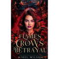 Flames of the Crow's Betrayal - Paperback