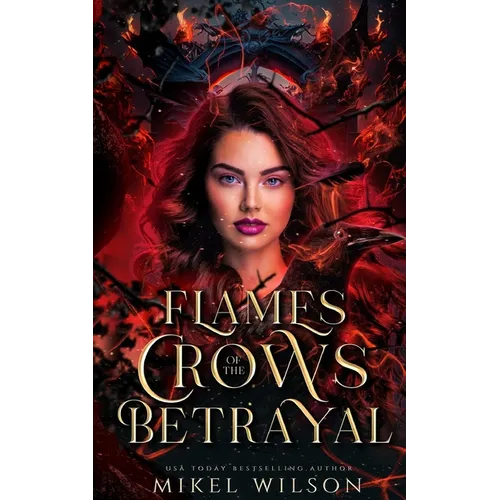 Flames of the Crow's Betrayal - Paperback