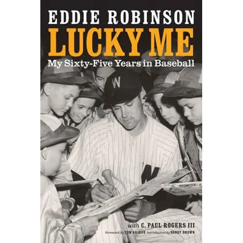 Lucky Me: My Sixty-Five Years in Baseball - Paperback