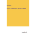 Practical Suggestions on the Sale of Patents - Hardcover