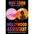 The Hollywood Assistant - Hardcover