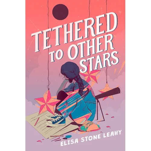Tethered to Other Stars - Hardcover
