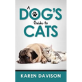 A Dog's Guide to Cats - Paperback