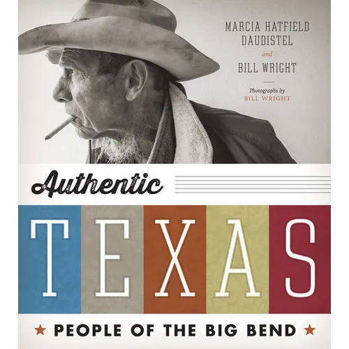 Authentic Texas: People of the Big Bend - Paperback