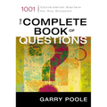 The Complete Book of Questions: 1001 Conversation Starters for Any Occasion - Paperback