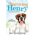 Still Surviving Henry: The Untold Stories - Paperback