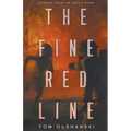 The Fine Red Line: Stories from the Watchroom - Paperback