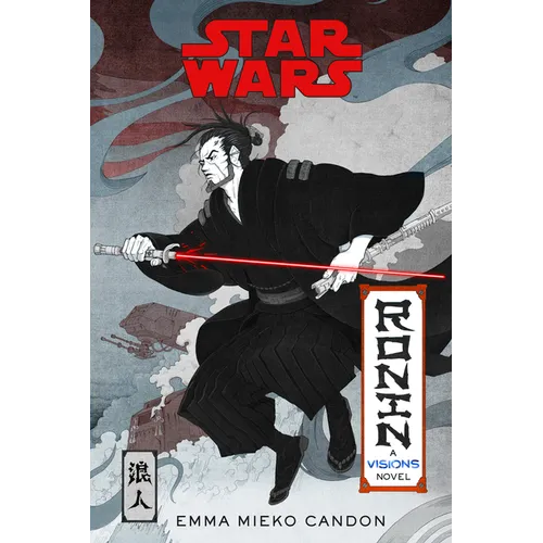 Star Wars Visions: Ronin: A Visions Novel (Inspired by the Duel) - Paperback