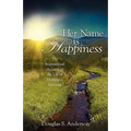 "Her Name is Happiness" - Paperback