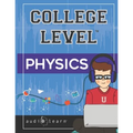 College Level Physics - Paperback