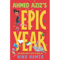 Ahmed Aziz's Epic Year - Hardcover