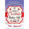 Bella's Christmas Bake Off - Paperback