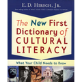 The New First Dictionary of Cultural Literacy: What Your Child Needs to Know - Paperback