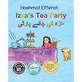 Izza's Tea Party: Children's Story Book in English and Urdu - Paperback