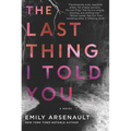 The Last Thing I Told You - Paperback