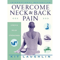 Overcome Neck & Back Pain - Paperback