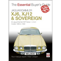 Jaguar/Daimler Xj6, Xj12 & Sovereign: All Jaguar/Daimler/Vdp Series I, II & III Models 1968 to 1992 - Paperback