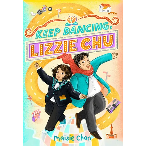 Keep Dancing, Lizzie Chu - Hardcover