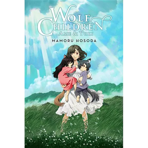 Wolf Children: AME & Yuki (Light Novel) - Hardcover