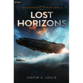 Lost Horizons: A Military Sci-Fi Adventure - Paperback