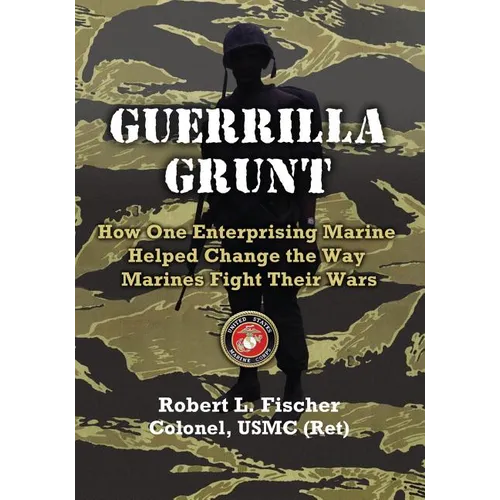 Guerrilla Grunt - Paperback