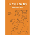 The Artist in New York: Letters to Jean Charlot and Unpublished Writings, 1925-1929. - Paperback