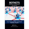Botnets: Architectures, Countermeasures, and Challenges - Paperback