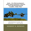 Jeep - Its development and procurement under the Quartermaster Corps, 1940-1942 - Paperback