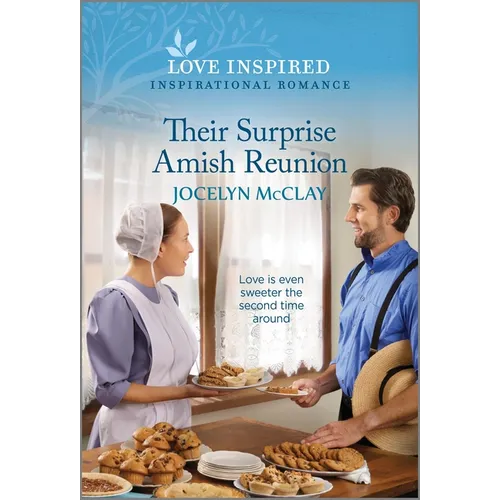 Their Surprise Amish Reunion: An Uplifting Inspirational Romance - Paperback