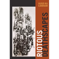 Riotous Deathscapes - Paperback