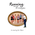 Running: through the looking glass - Hardcover