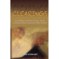 Clearings: Everything You Need to Know About Clearing Ghosts, Demons & Other Entities - Paperback