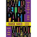 How to Get the Part...Without Falling Apart!: Featuring the Haber Phrase Technique for Actors - Paperback
