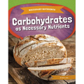 Carbohydrates as Necessary Nutrients - Library Binding