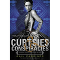 Curtsies & Conspiracies - Paperback