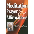 Meditation, Prayer & Affirmations - Paperback
